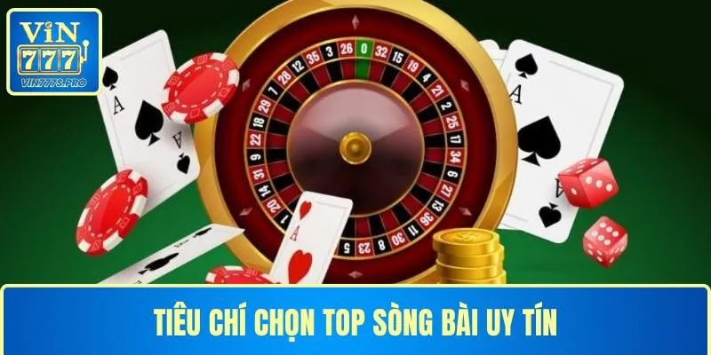 Điều kiện đáp ứng sòng bài uy tín